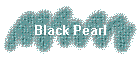 Black Pearl