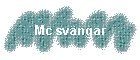 Mc svngar