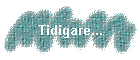 Tidigare...